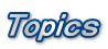 Topiｃｓ